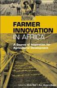 Chris Reij / Farmer Innovation in Africa: A Source of Inspiration for Agricultural Development (Large Paperback) image