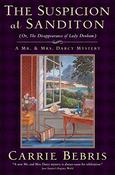 Carrie Bebris / The Suspicion at Sanditon (Or, The Disappearance of Lady Denham): A Mr. and Mrs. Darcy Mystery (Large Paperback) image
