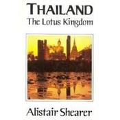 Alistair Shearer / Thailand: The Lotus Kingdom (Large Paperback) image