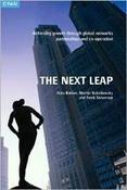 Hans J.C. Bakker ,  Martijn Babeliowsky ,  Frank Stevenaar / The Next Leap: Achieving Growth Through Global Networks, Partnerships and Co-operation (Large Paperback) image