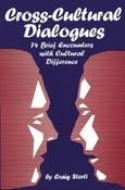 Craig Storti / Cross-Cultural Dialogues: 74 Brief Encounters with Cultural Difference (Large Paperback) image