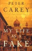 Peter Carey / My Life as a Fake (Large Paperback) image