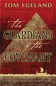 Tom Egeland / The Guardians of the Covenant: An Epic Quest for the Bible's Darkest Secret (Large Paperback) image