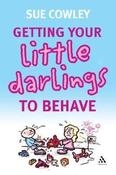Sue Cowley / Getting your Little Darlings to Behave (Large Paperback) image