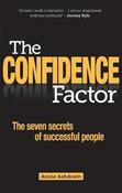 Annie Ashdown / The Confidence Factor: The seven secrets of successful people (Large Paperback) image
