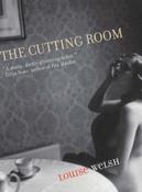 Louise Welsh / The Cutting Room (Large Paperback)