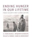C. Ford Runge / Ending Hunger in Our Lifetime: Food Security and Globalization (Large Paperback) image