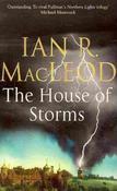 Ian R. Macleod - The House of Storms - HB
