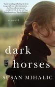 Susan Mihalic / Dark Horses (Large Paperback) image