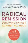 Kelly A. Turner / Radical Remission: Surviving Cancer Against All Odds (Large Paperback) image