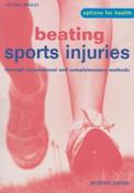 Andrew Pallas / Beating Sports Injuries: Through Conventional and Complementary Methods (Large Paperback) image