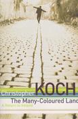 Christopher J. Koch / The Many-Coloured Land: A Return to Ireland (Large Paperback) image