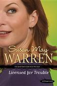 Susan May Warren / Licensed for Trouble (Large Paperback) image