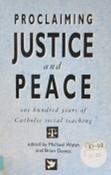 Michael J. Walsh ,  Brian Davies / Proclaiming Justice and Peace: One Hundred Years of Catholic Social Teaching (Large Paperback) image