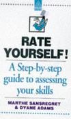 Marthe Sansregret / Rate Yourself!: Assess Your Skills, Personality and Abilities for the Job You Want (Large Paperback) image