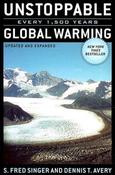 S. Fred Singer &amp; Dennis T. Avery / Unstoppable Global Warming: Every 1,500 Years, Updated and Expanded Edition (Large Paperback) image