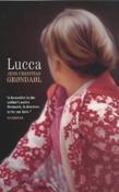 Jens Christian Grøndahl / Lucca (Large Paperback) image