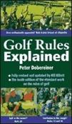 Peter Dobereiner / Golf Rules Explained (Large Paperback) image
