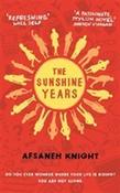 Afsaneh Knight / The Sunshine Years (Hardback) image
