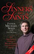 Michael Seed ,  Noel Botham / Sinners and Saints: The Irreverent Diaries of Britain's Most Controversial Priest (Hardback) image