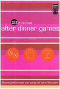50 Of the Finest After Dinner Games (Hardback)