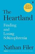 Nathan Filer / The Heartland: Finding and Losing Schizophrenia (Hardback) image