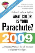 Richard Nelson Bolles / What Color Is Your Parachute? 2009: A Practical Manual for Job-Hunters and Career-Changers (Hardback) image