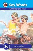 Ladybird / Key Words with Peter and Jane #2a We Have Fun image