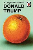 Ladybird / A Ladybird Book About Trump image
