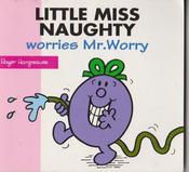 Mr Men and Little Miss, Little Miss Naughty Worries Mr. Worry image