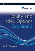 W.A Beagles / Equity and Index Options Explained (Hardback) image