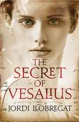 Jordi Llobregat / The Secret of Vesalius (Hardback)