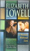 Elizabeth Lowell / A Woman Without Lies (Large Print) (Large Paperback)