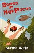 Suzette A. Hill / Bones in High Places (Large Print) (Hardback)