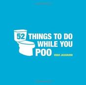Hugh Jassburn / 52 Things to Do While You Poo (Hardback) image