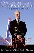 Chesley B. Sullenberger III / Highest Duty: My Search for What Really Matters (Hardback) image