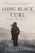 Alex Bledsoe / Long Black Curl (Hardback) ( Tufa - Book 3 )
