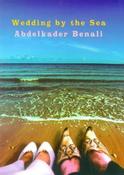 Abdelkader Benali / Wedding by the Sea (Hardback)