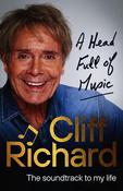 Cliff Richard / A Head Full of Music: The soundtrack to my life (Hardback) image