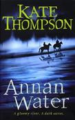 Kate Thompson / Annan Water (Hardback) image