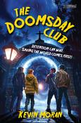 Kevin Moran - The Doomsday Club - PB - BRAND NEW