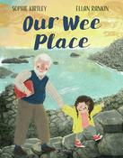 Sophie Kirtley ( Illustrated by Ellan Rankin)  - Our Wee Place - PB - BRAND NEW image
