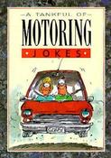 Bill Stott / A Tankful of Motoring Jokes (Hardback)