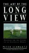 Peter Schwartz / The Art of the Long View  (Hardback) image