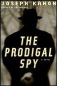 Joseph Kanon / The Prodigal Spy (Hardback) image