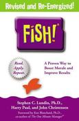 Stephen C. Lundin / Fish : A Proven Way to Boost Morale and Improve Results (Hardback)
