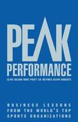 Clive Gilson / Peak Performance: Business Lessons from the World?s Top Sports (Hardback) image