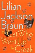 Lilian Jackson Braun / The Cat Who Went up the Creek (Hardback)