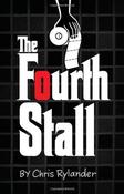 Chris Rylander / The Fourth Stall (Hardback)