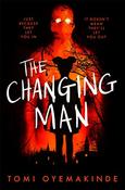 Tomi Oyemakinde / The Changing Man